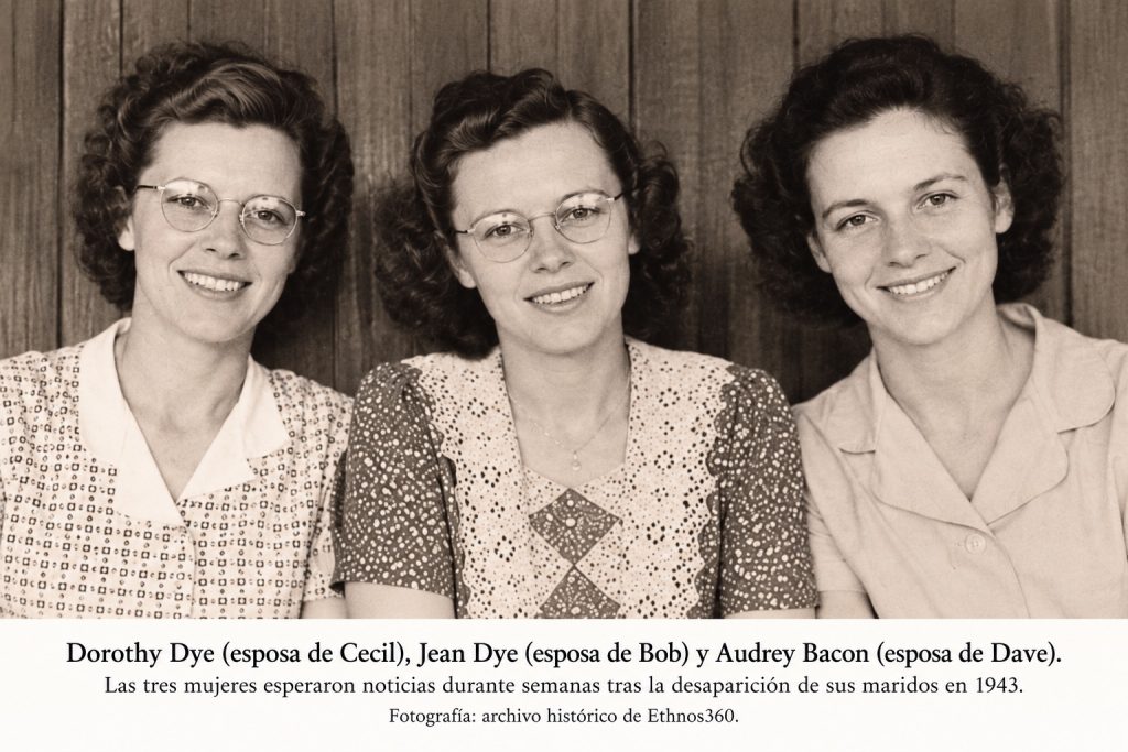 Dorothy Dye, Jean Dye y Audrey Bacon, de izquierda a derecha, esposas de tres de los misioneros desaparecidos en territorio ayoreo en 1943.